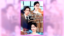 Marrying the Princess, Leaving the Ex | All Episodes