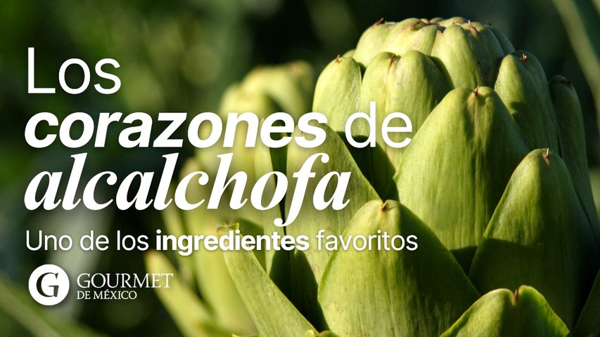 ¿Por qué debes agregar el corazón de alcachofa a tu dieta?
