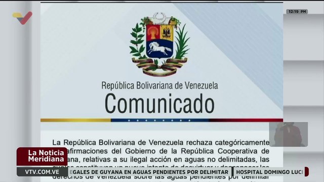 Venezuela rechaza declaraciones de Guyana relacionadas con su acción ilegal en aguas no delimitadas