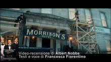 Video-recensione Albert Nobbs