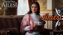 Aniesi Sahneleri - Şakir Paşa Ailesi: Mucizeler ve Skandallar