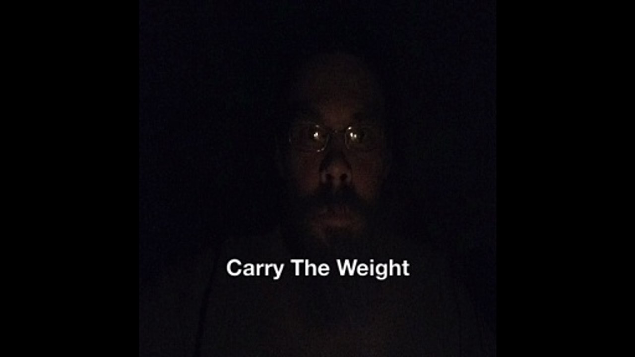 Carry The Weight