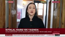 105 yıldır bağımsızlık destanı: İstiklal Marşı
