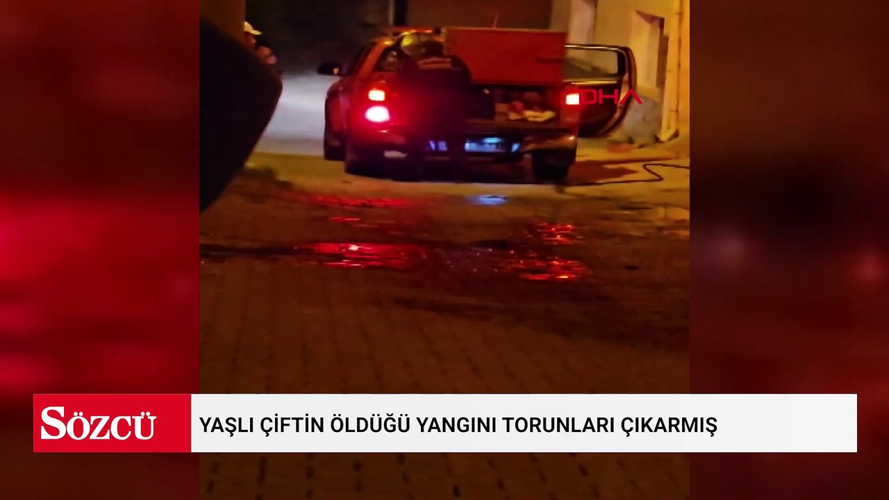 Yaşlı çiftin öldüğü yangını torunları çıkarmış