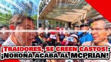 🔥🚨¡TRAIDORES, SE CREEN CASTOS Y VIRGINALES! ¡NOROÑA PONE EN SU LUGAR al McPRIAN y sus CHAYOTEROS!