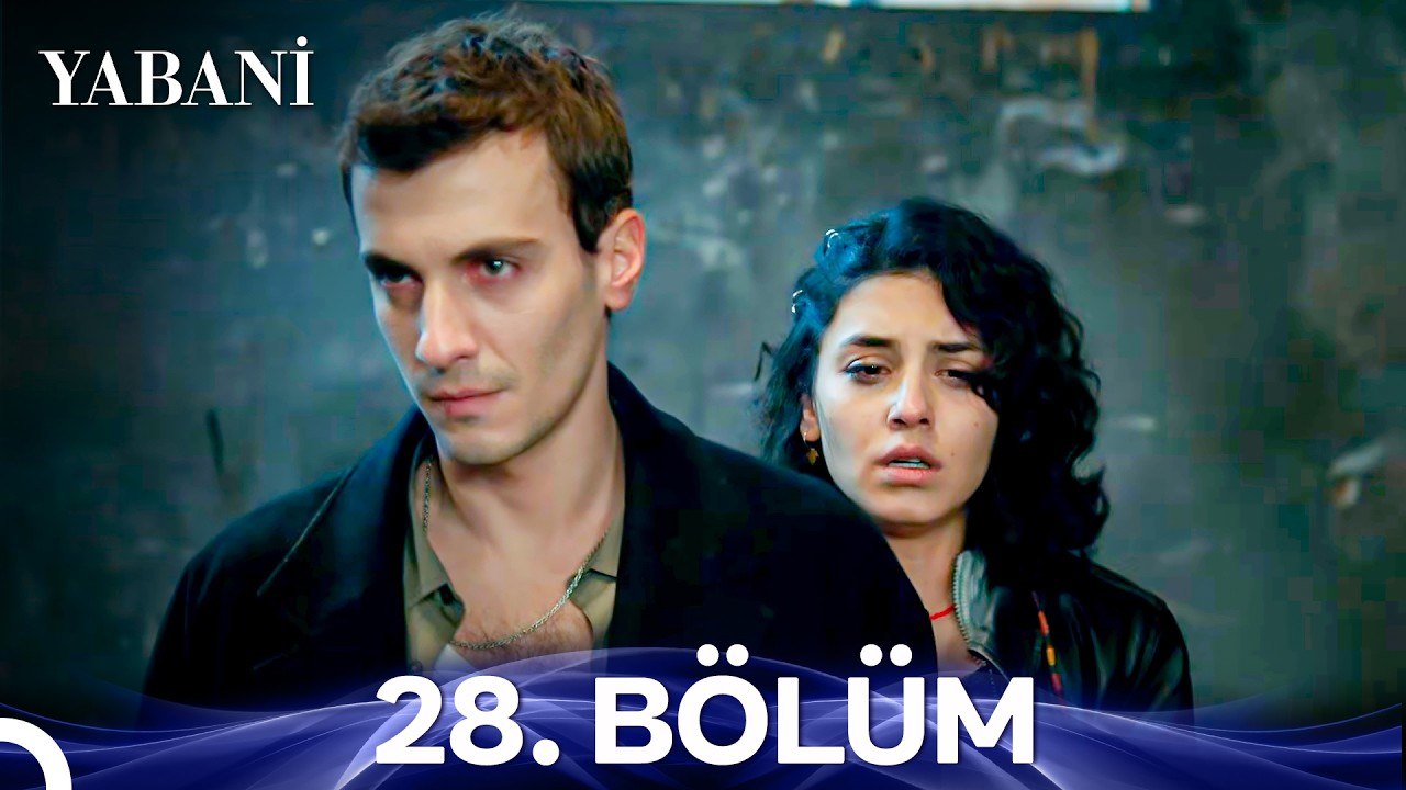 Yabani 28. Bölüm