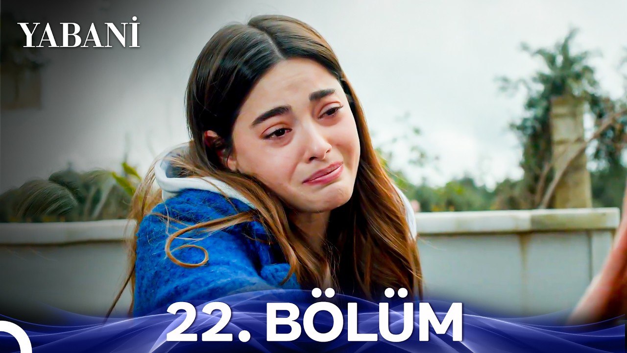 Yabani 22. Bölüm