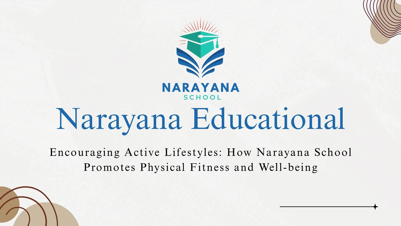 Physical Fitness & Well-Being at Narayana School