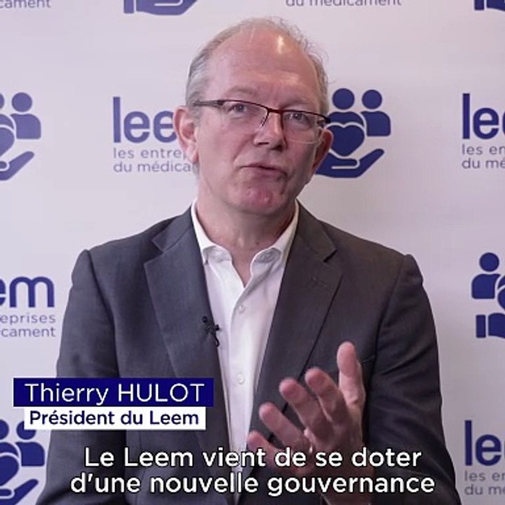 Pourquoi le Leem change-t-il de gouvernance ? Thierry Hulot, président du Leem