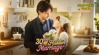 30 Days of Hidden Marriage: A Secret Love Story Unfolds | Dramabox 2025