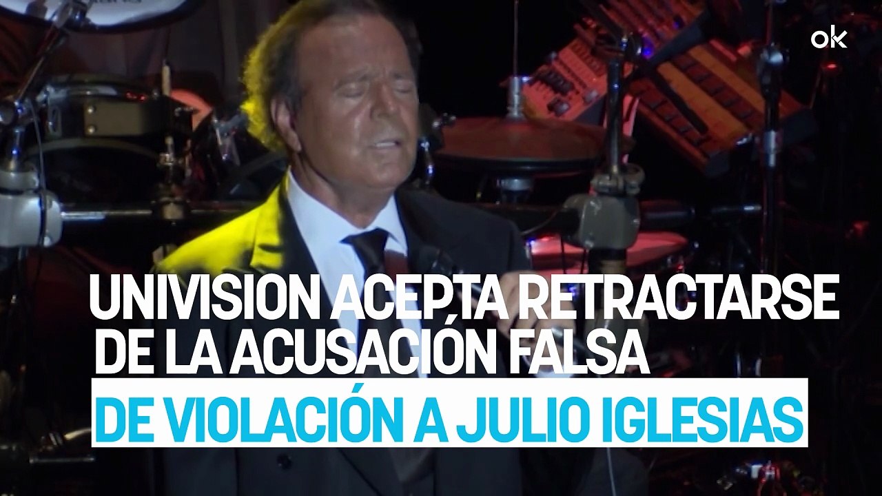 Univision acepta retractarse de la acusación falsa de violación a Julio Iglesias si no les demanda por 200 millones en EEUU