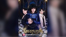 💙[Hot 2026🔥] Dreamland Full Chinese Drama- Full EP