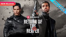 Return of the Reaper FULL EP 2026 (Dailymotion Drama)