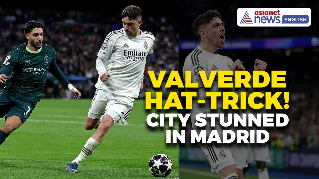 Real Madrid vs Manchester City Highlights: Valverde’s Hat-Trick Stuns City in UCL Clash