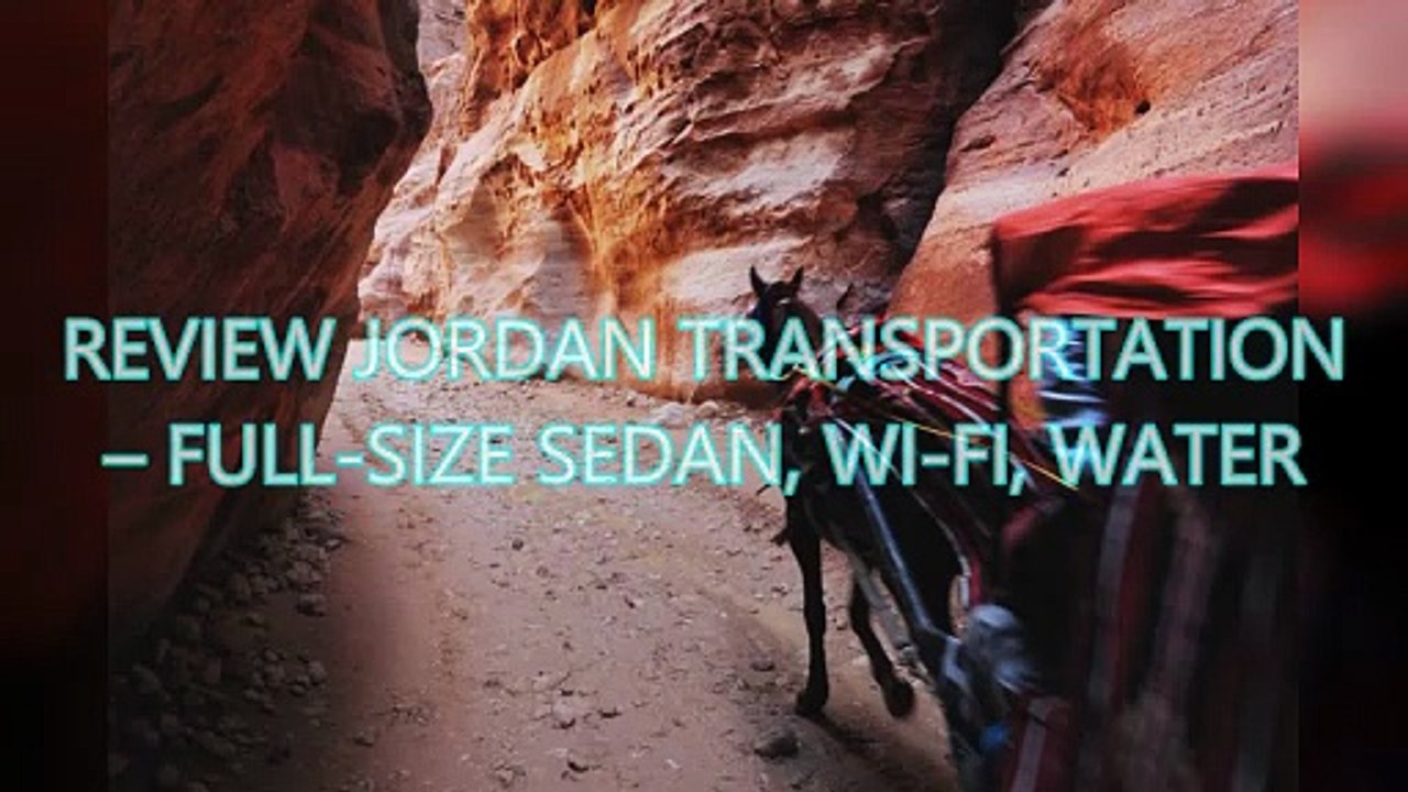 AGD - Review Jordan Transportation – Full-Size Sedan, Wi-Fi, Water