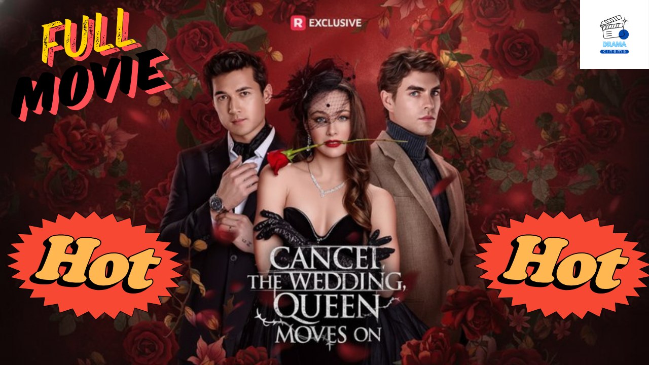 [HOT DRAMA 2026] Cancel the Wedding: Queen Moves On #reelshort | Short Drama Hub