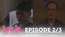 Luv Is: Caught in His Arms: Don Ferell pleads for Nero's forgiveness! (Episode 9 – Part 2/3)