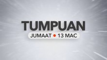 Tumpuan Jumaat – 13 Mac 2026