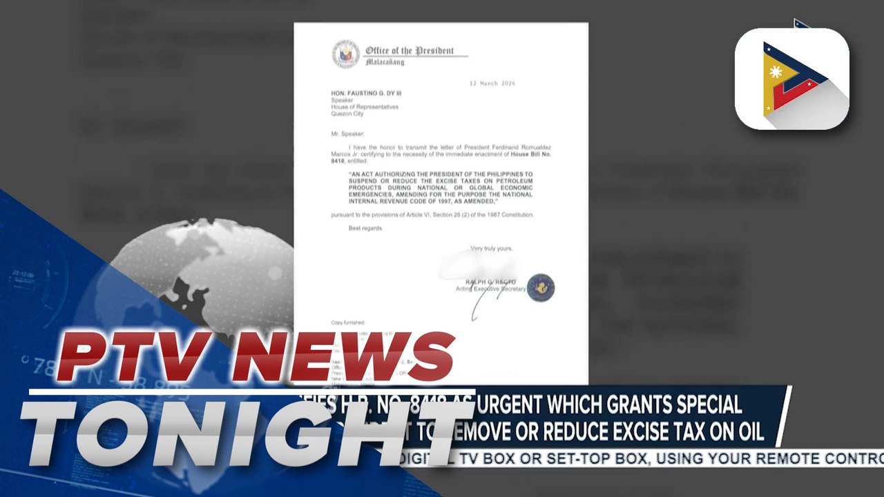 PBBM certifies H.B. No. 8418 as urgent, granting special powers to the President to remove or reduce excise tax on oil