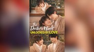 The Doctor s Heart Unlocked by Love Full Movies