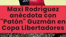 Maxi Rodríguez revela: El chiste del Patón que eliminó a Boca 😱
