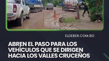 Abren el paso para los vehículos que se dirigen hacia los Valles cruceños