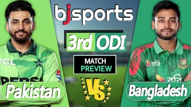 Bangladesh vs Pakistan 2026 | BAN vs PAK 3rd ODI Match Preview |