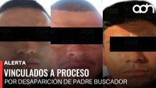 🚨¡Última Hora! Vinculan a proceso a 3 presuntos involucrados por la desaparición de padre buscador