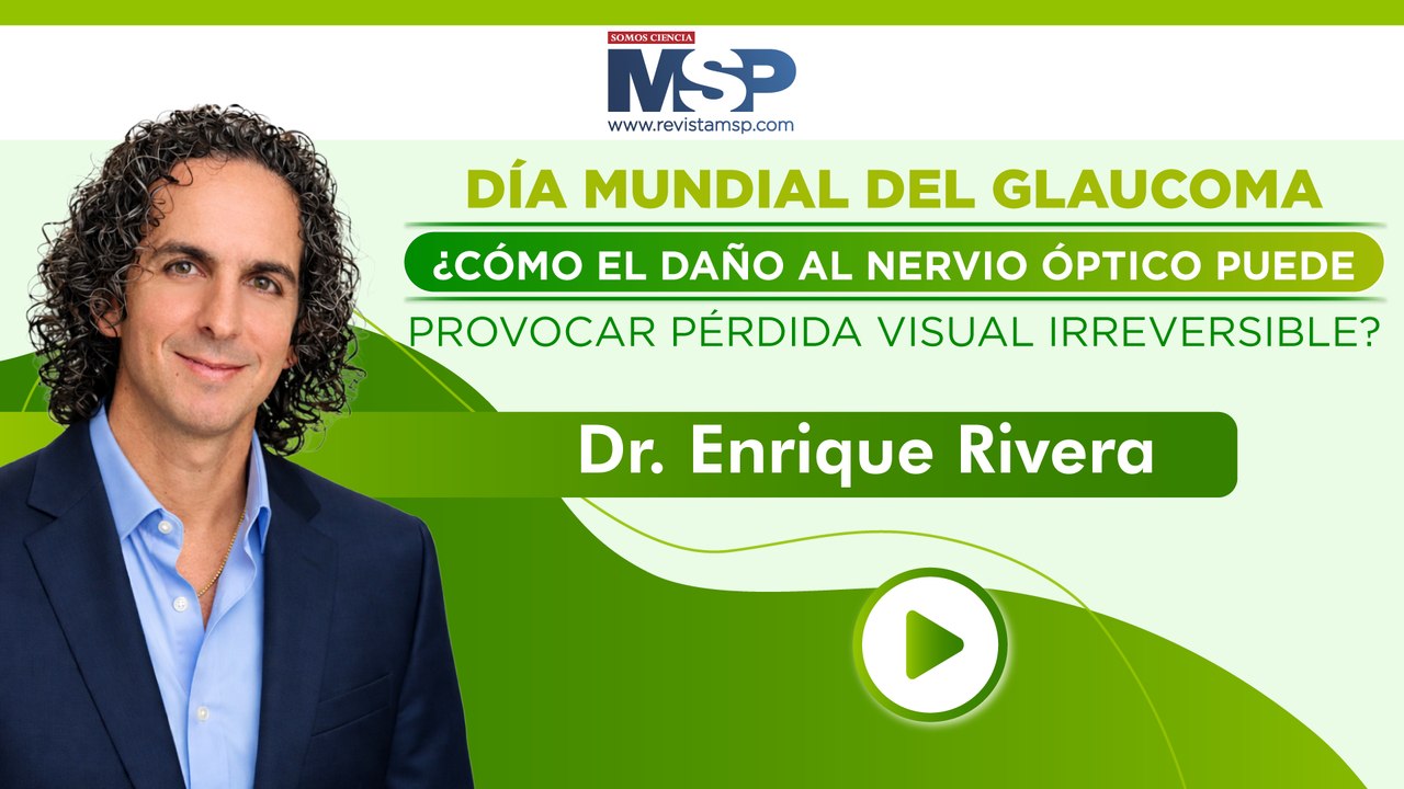 Día Mundial del Glaucoma ¿Cómo el daño al nervio óptico puede provocar pérdida visual irreversible?
