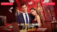 El Multimillonario Y La Trampa Del Bebé PelíCula Completa EspañOl Mega