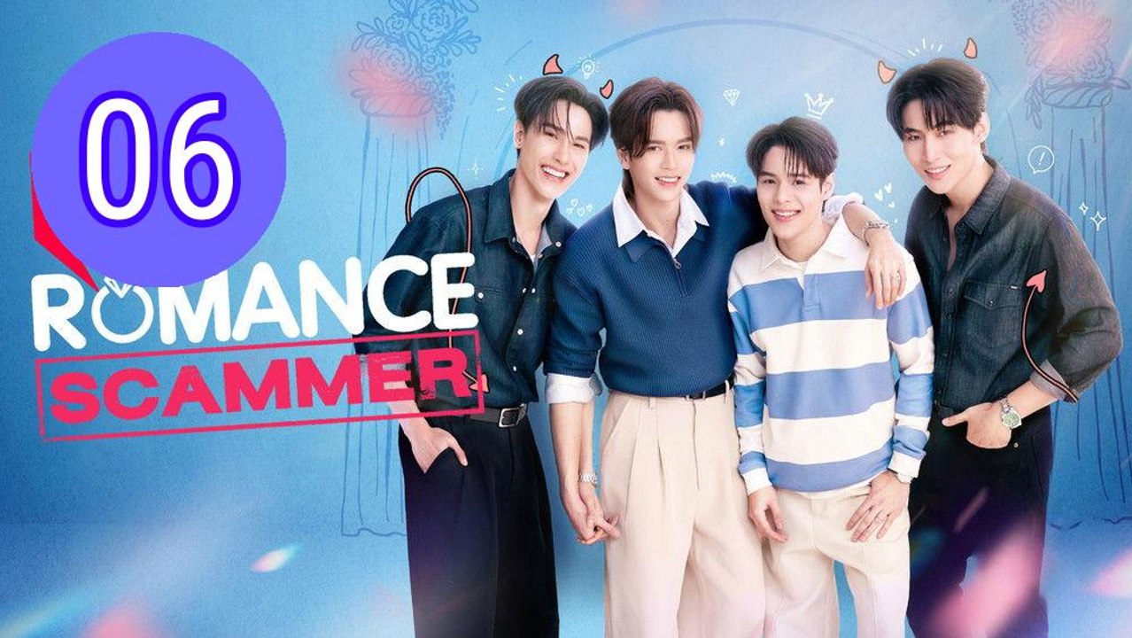 My Romance Scammer Episode 6 Engsub