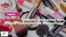 Ecuador, uno de los países con mayor consumo de maquillaje