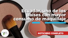 Ecuador, uno de los países con mayor consumo de maquillaje | 847 | 16 al 22 de marzo de 2026