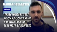Israel military says no plan of prolonging war with Iran, but goal must be achieved