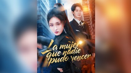 La mujer que nadie pudo vencer #En Espanol