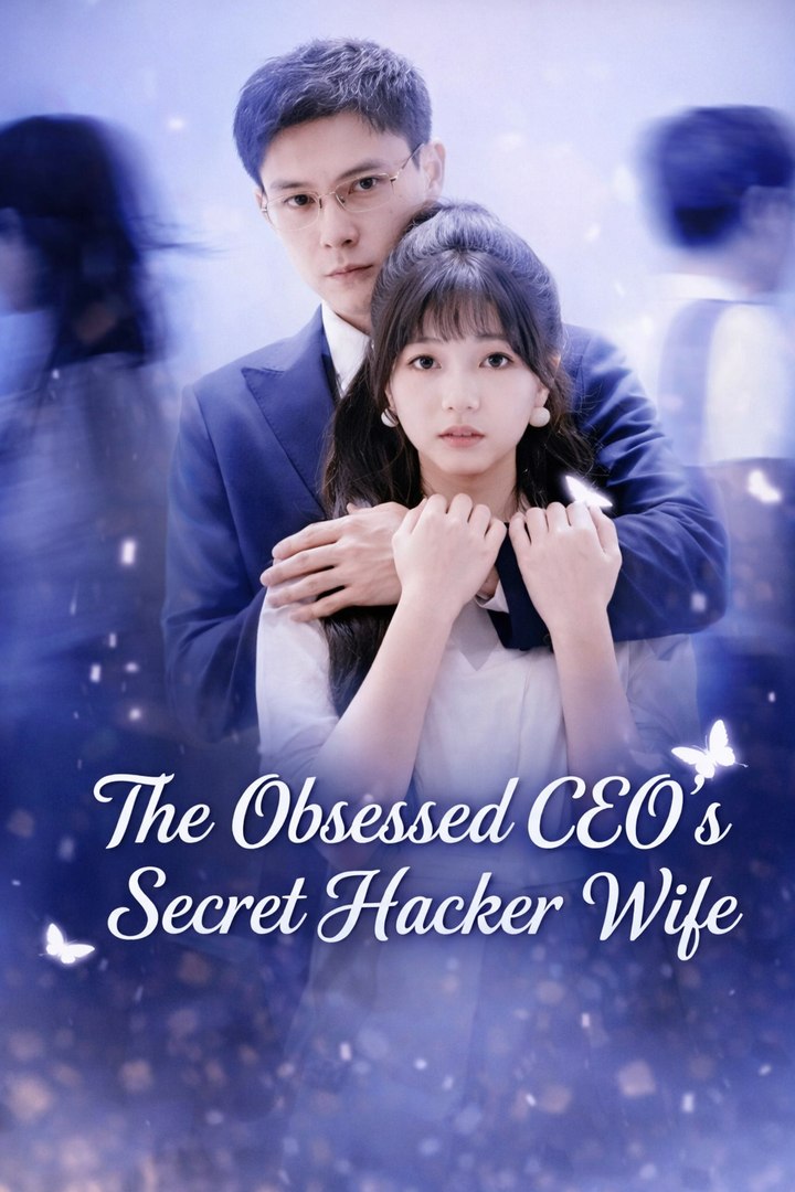 The Obsessed CEO's Secret Hacker Wife- Drama Movie English Sub