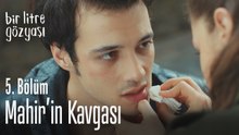 Mahir'in kavgası - Bir Litre Gözyaşı 5. Bölüm