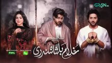 Ghulam Bashah Sundri Ep 18