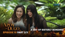 Apoy Sa Dugo: Angel lifts her sister's spirit! (Episode 10 - Part 2/3)