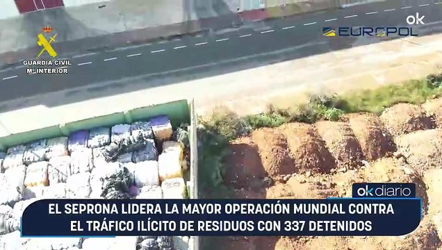 El SEPRONA lidera la mayor operación mundial contra el tráfico ilícito de residuos con 337 detenidos