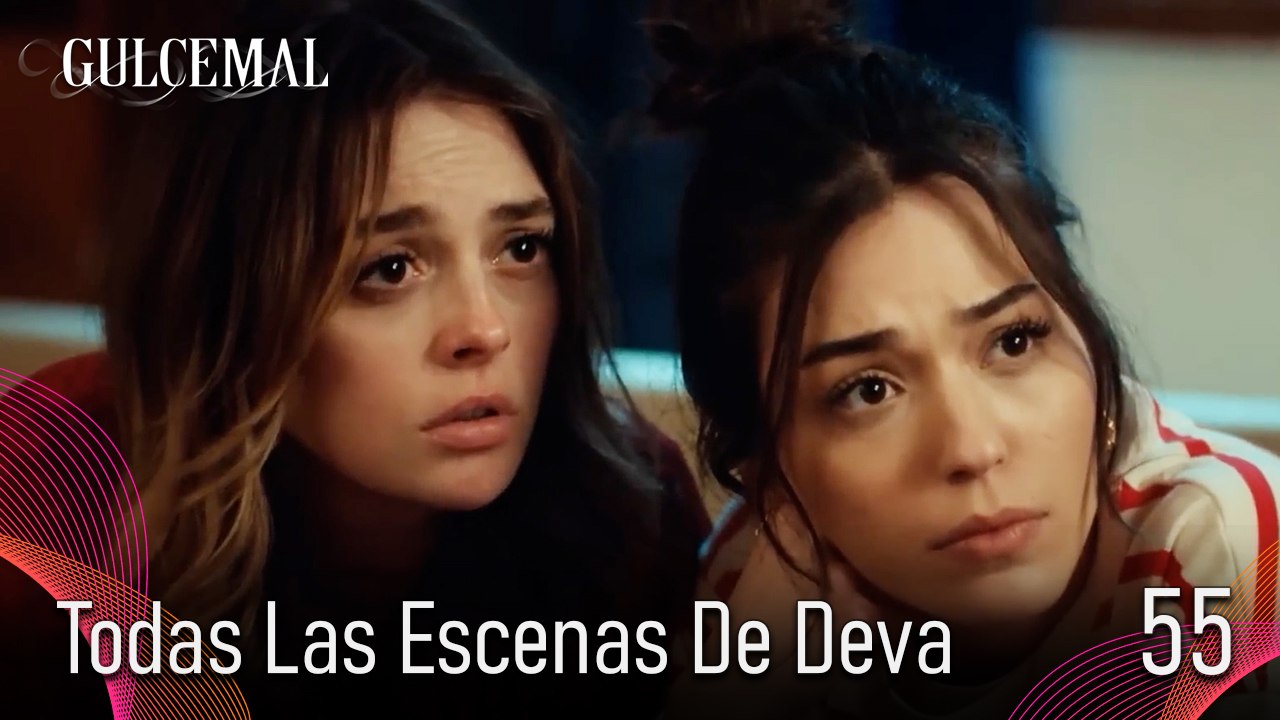 Todas Las Escenas De Deva 55 - Gulcemal