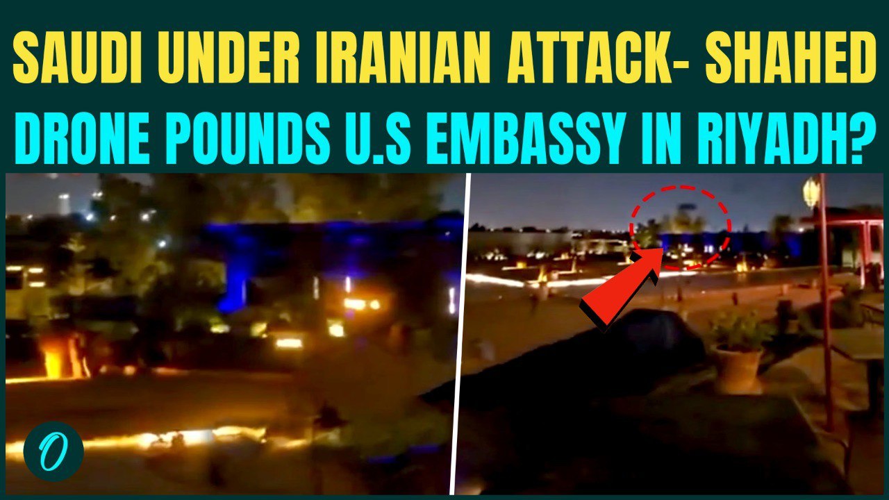 Iran BOMBS U.S Embassy in Riyadh? ‘HOSTILE’ Iranian Drone SHOT DOWN By Saudi Defences| US -Iran War