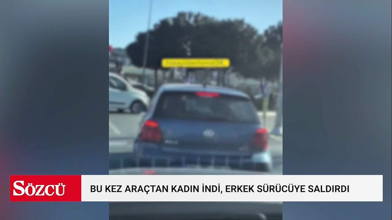 Bu kez araçtan genç bir kadın indi! Erkek sürücüye saldırdı