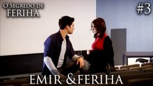 Emir & Feriha #3