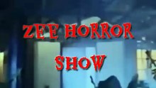 Zee Horror Show Title Theme Song