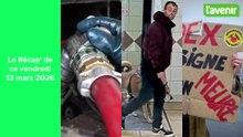 Le Récap de ce vendredi 13 mars 2026