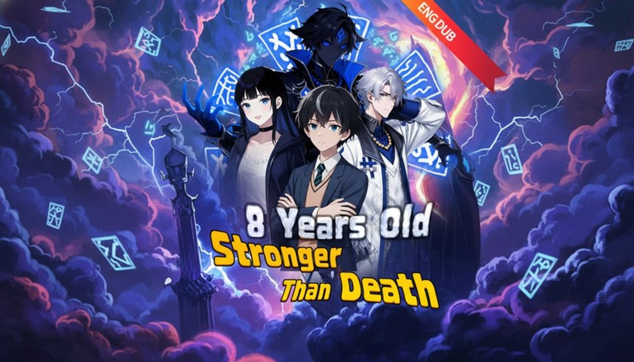 [EngSub] 8 Years Old, Stronger Than Death