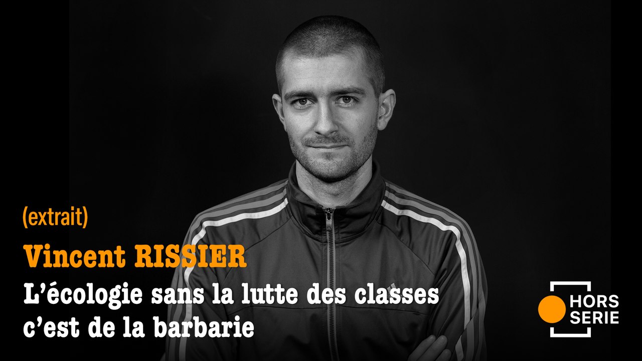 L'écologie sans la lutte des classes c'est de la barbarie (extrait)