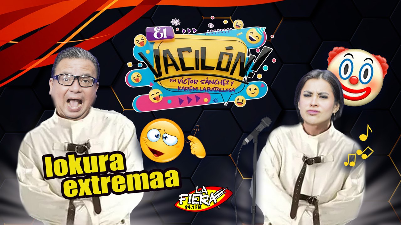 Viernes 13 en el Manicomio con Vista al Mar |  El Vacilón de La Fiera 94.1 FM