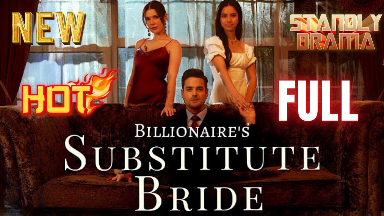 The Billionaire's Substitute Bride Full Hd I Best Romantic Shortfilms Hot Emotional Dark Ceo Billionaire Romance New Series 2026